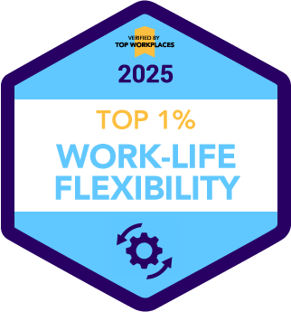 Verified by Top Workplaces 2025 | Top 1% Work-life Flexibility